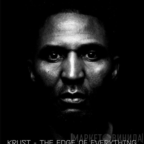  Krust  - The Edge Of Everything