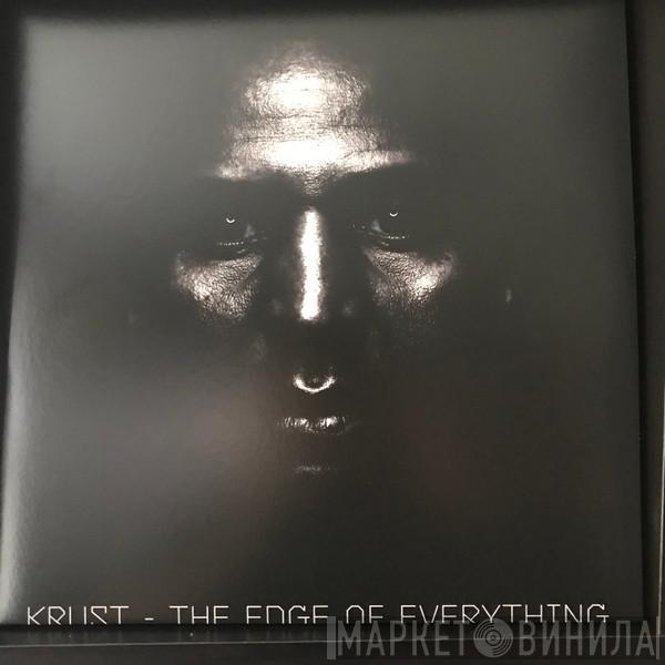 Krust - The Edge Of Everything