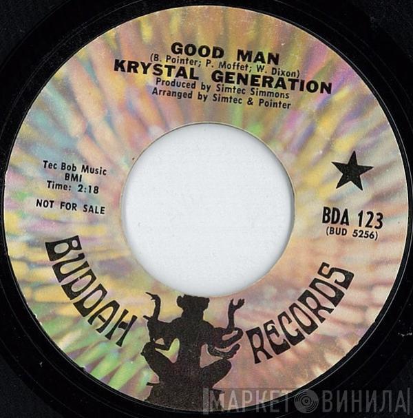 Krystal Generation - Good Man / I've Got To Leave Him