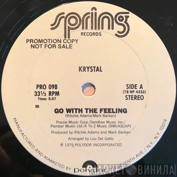 Krystal  - Go With The Feeling