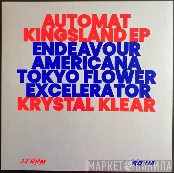 Krystal Klear - Automat Kingsland EP