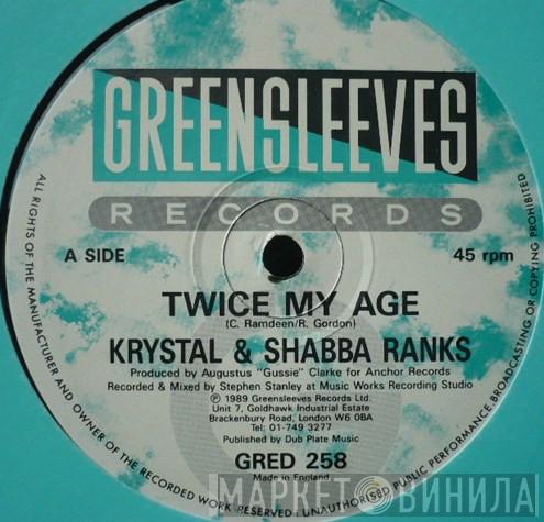 Krystal , Shabba Ranks - Twice My Age