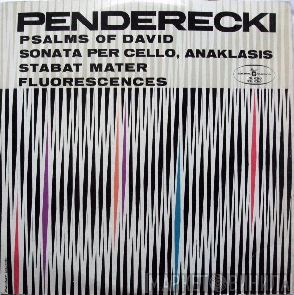  Krzysztof Penderecki  - Psalms Of David / Sonata Per Cello / Anaklasis / Stabat Mater / Fluorescences