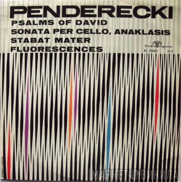  Krzysztof Penderecki  - Psalms Of David / Sonata Per Cello / Anaklasis / Stabat Mater / Fluorescences