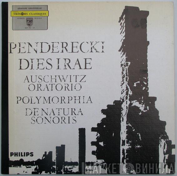 Krzysztof Penderecki  - Dies Irae Auschwitz Oratorio - Polymorphia - De Natura Sonoris