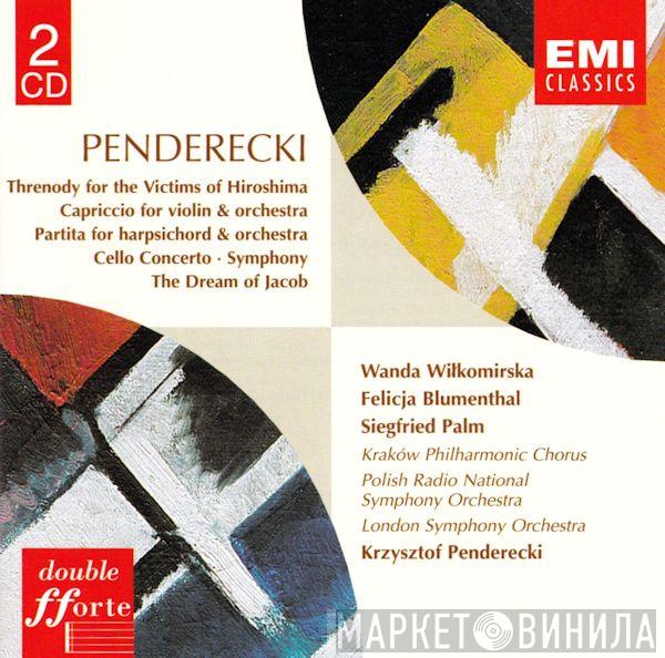 - Krzysztof Penderecki , Wanda Wilkomirska , Felicja Blumental , Siegfried Palm , Chór Filharmonii Im. Karola Szymanowskiego W Krakowie , Wielka Orkiestra Symfoniczna Polskiego Radia I Telewizji , The London Symphony Orchestra  Krzysztof Penderecki  - Orchestral Works