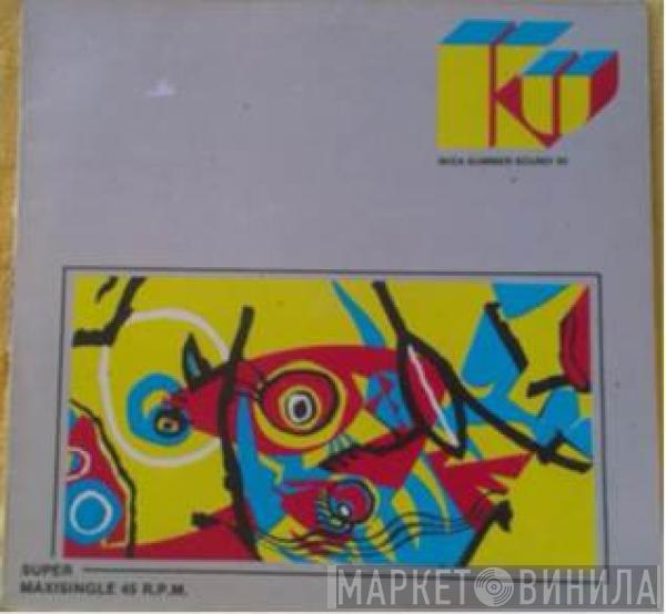  - Ku (Ibiza Summer Sound '85)