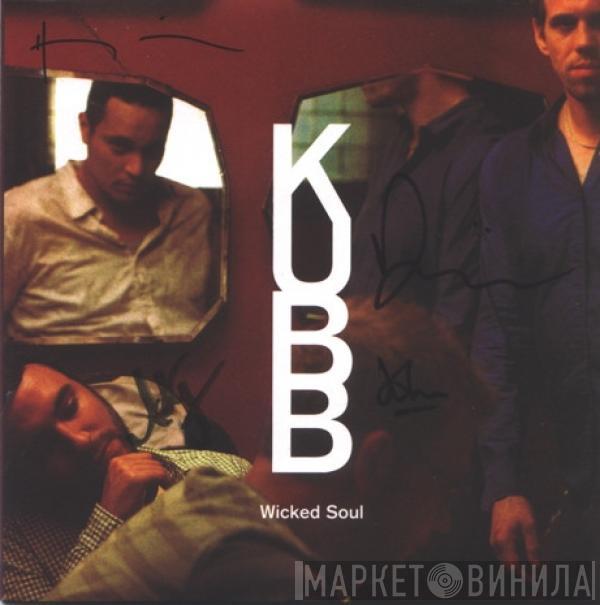Kubb - Wicked Soul