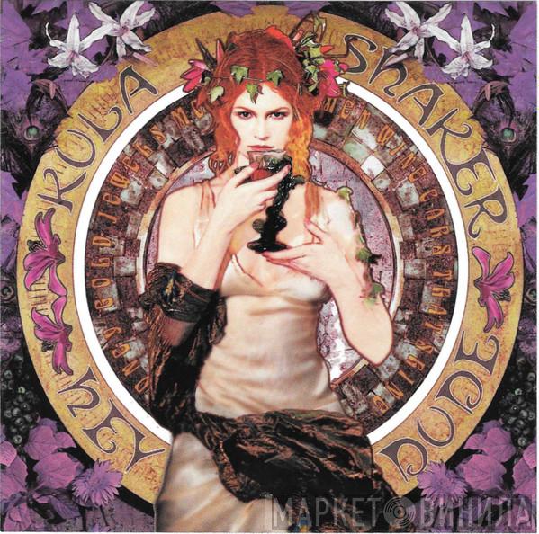 Kula Shaker - Hey Dude