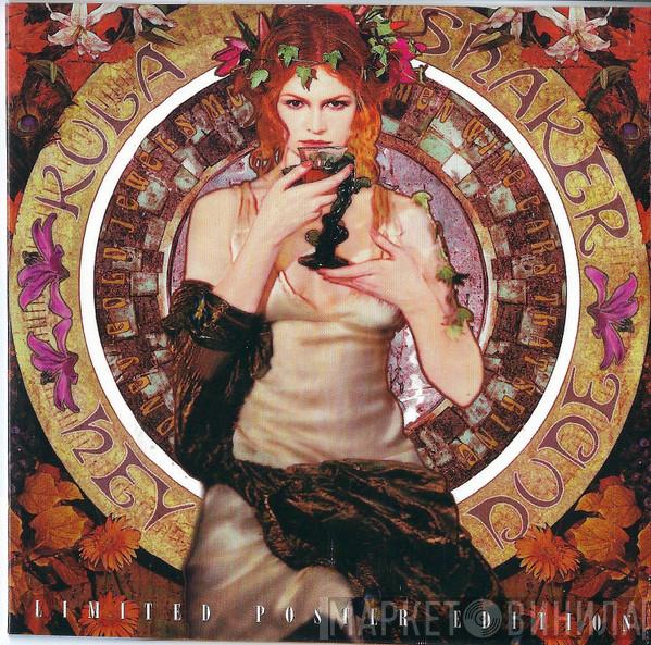  Kula Shaker  - Hey Dude
