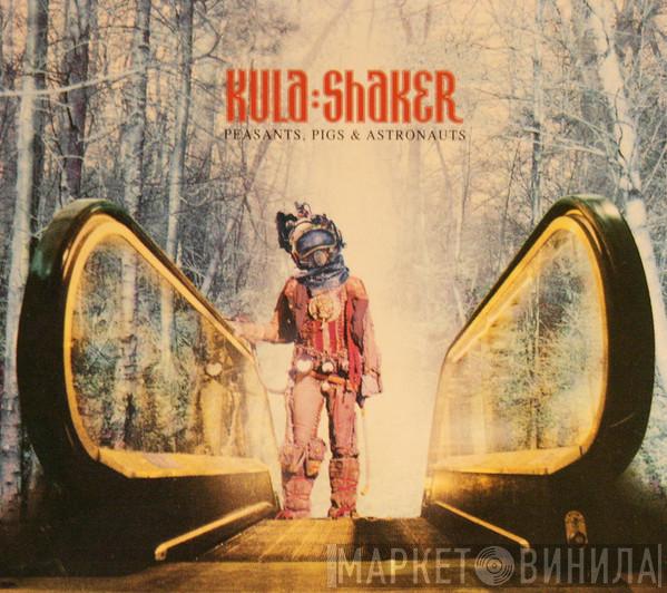  Kula Shaker  - Peasants, Pigs & Astronauts