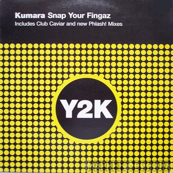 Kumara - Snap Your Fingaz (Remixes)