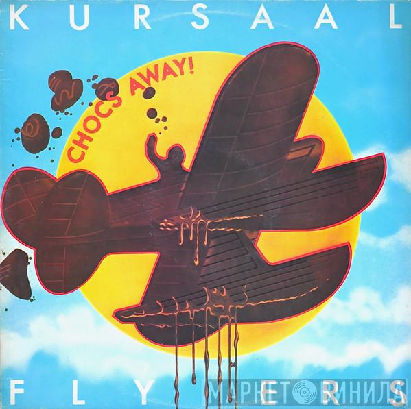  Kursaal Flyers  - Chocs Away!