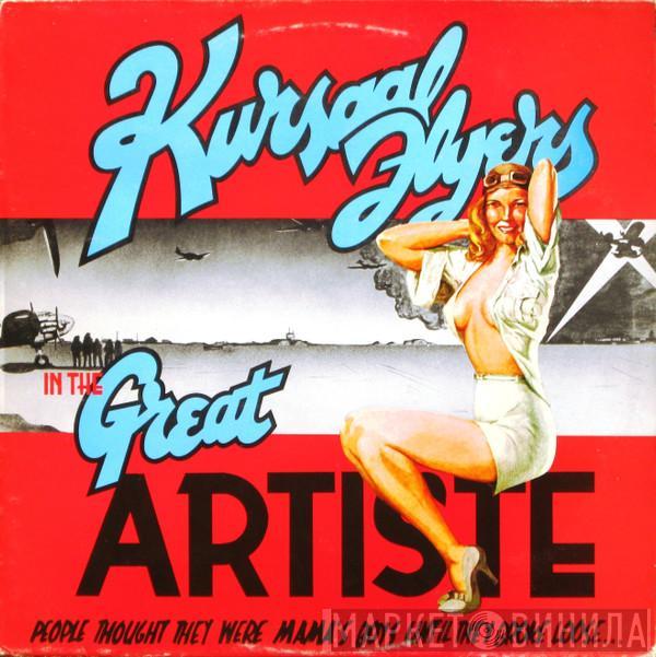 Kursaal Flyers - The Great Artiste