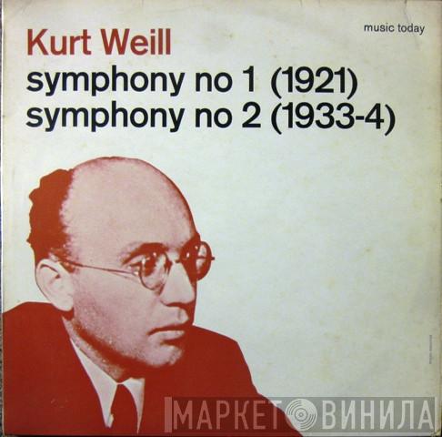 Kurt Weill, BBC Symphony Orchestra, Gary Bertini - Symphony No. 1 (1921) / Symphony No. 2 (1933-4)