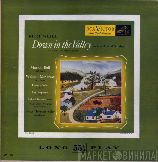, Kurt Weill  Arnold Sundgaard  - Down In The Valley: An American Folk Opera