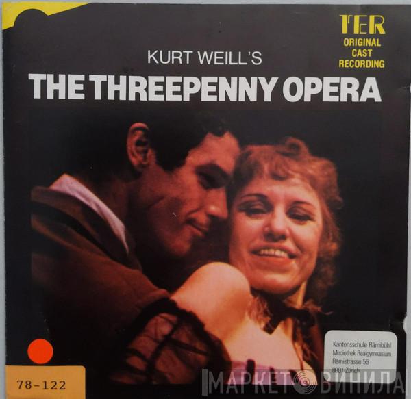 , Kurt Weill  Bertolt Brecht  - The Threepenny Opera • Original Cast Recording