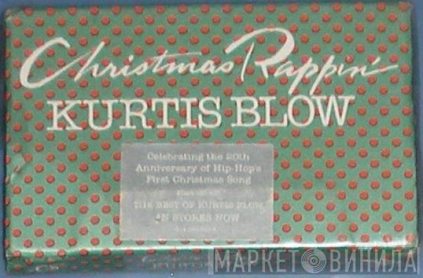  Kurtis Blow  - Christmas Rappin'