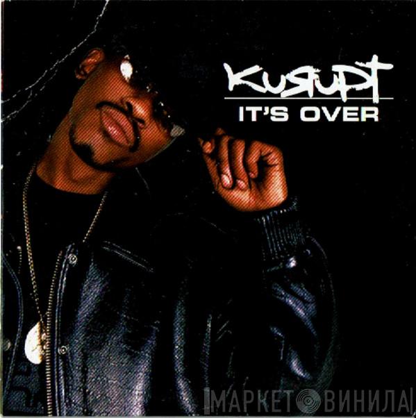  Kurupt  - It's Over
