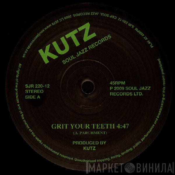 Kutz  - Grit Your Teeth / Par-Ti