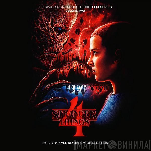 , Kyle Dixon   Michael Stein   - Stranger Things 4 - Volume Two (A Netflix Original Series)