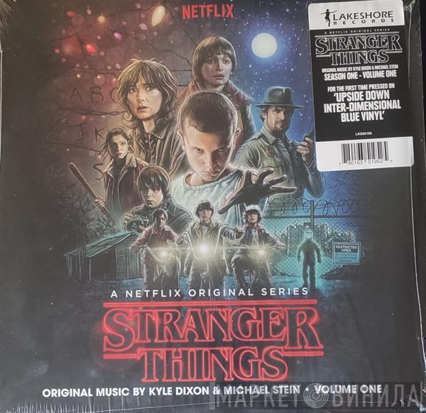 Kyle Dixon , Michael Stein  - Stranger Things - Volume One (A Netflix Original Series)