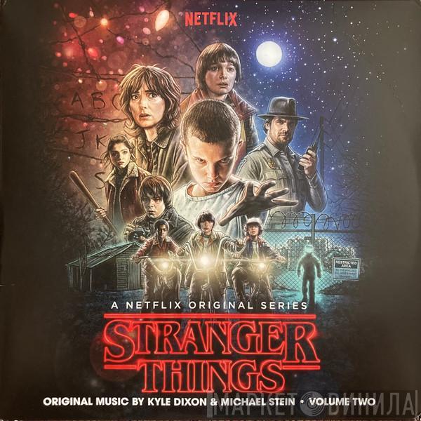 Kyle Dixon , Michael Stein  - Stranger Things - Volume Two (A Netflix Original Series)