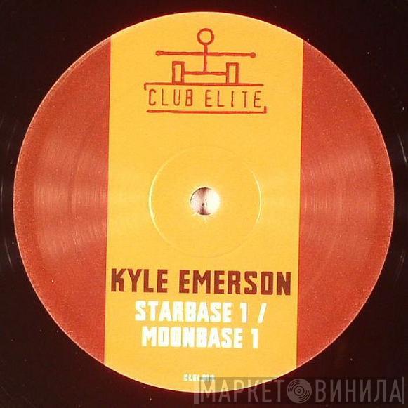 Kyle Emerson - Starbase 1 / Moonbase 1