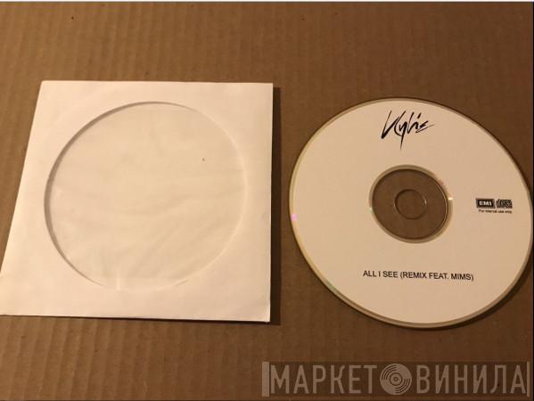 Kylie Minogue  - All I See