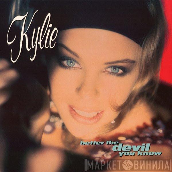  Kylie Minogue  - Better The Devil You Know (Remix)