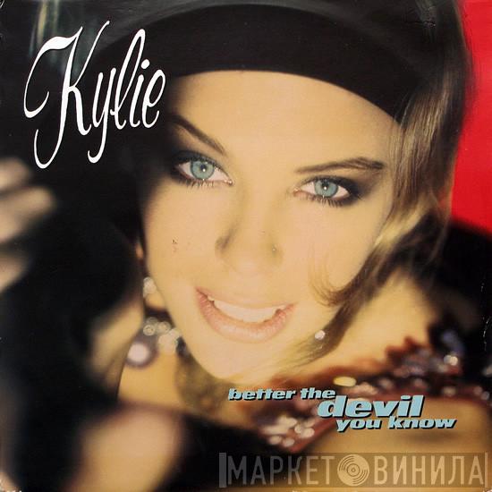 Kylie Minogue - Better The Devil You Know