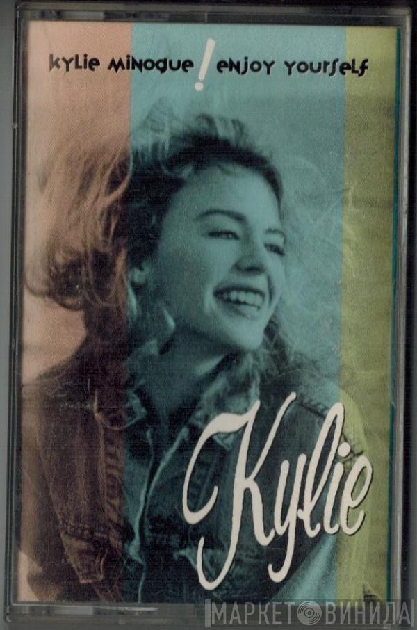  Kylie Minogue  - Enjoy Yourself