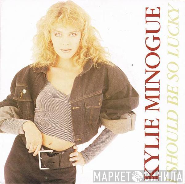  Kylie Minogue  - I Should Be So Lucky