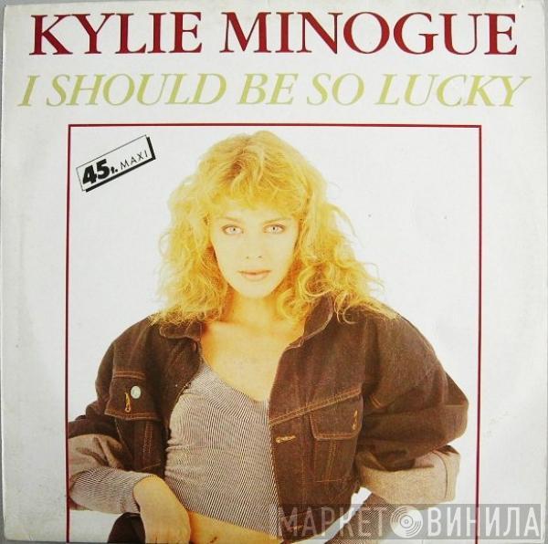  Kylie Minogue  - I Should Be So Lucky