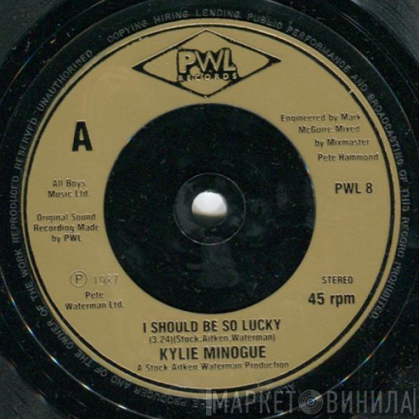 Kylie Minogue - I Should Be So Lucky