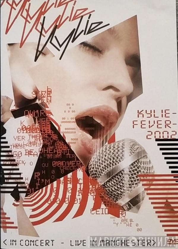  Kylie Minogue  - KylieFever2002 (In Concert - Live In Manchester)