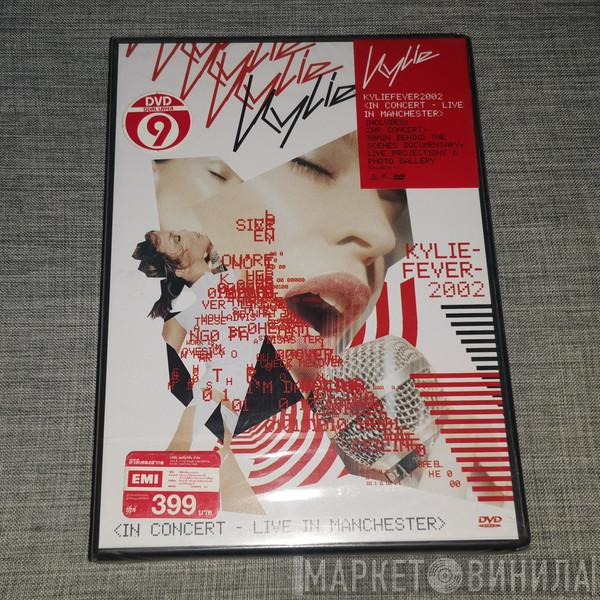  Kylie Minogue  - KylieFever2002 (In Concert - Live In Manchester)