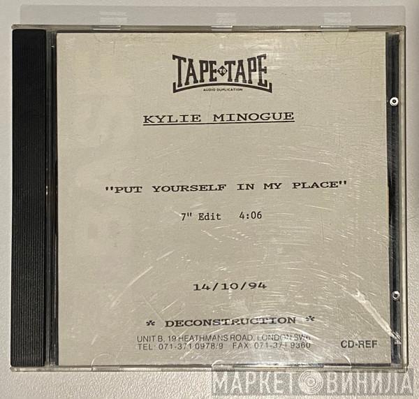  Kylie Minogue  - Put Yourself In My Place