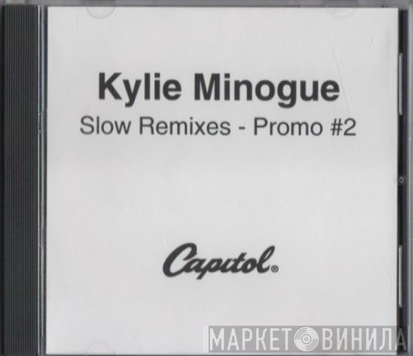  Kylie Minogue  - Slow Remixes - Promo # 2