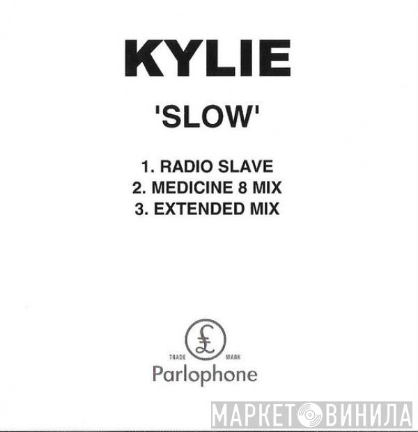  Kylie Minogue  - Slow