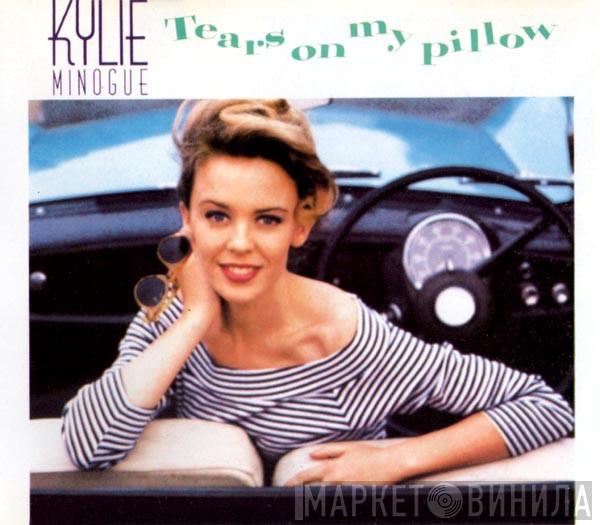  Kylie Minogue  - Tears On My Pillow