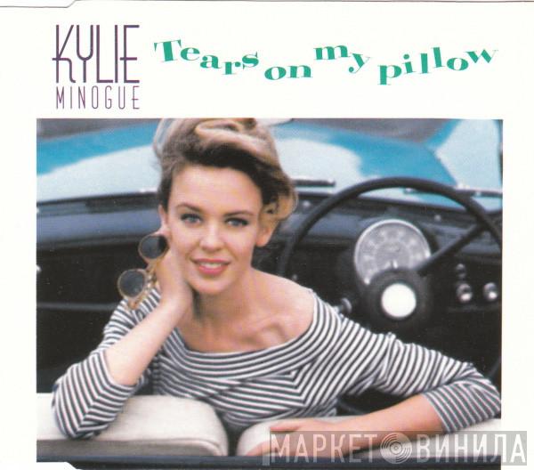  Kylie Minogue  - Tears On My Pillow