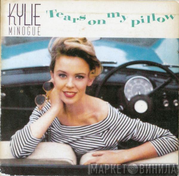  Kylie Minogue  - Tears On My Pillow