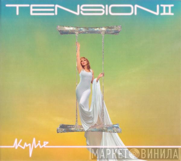 Kylie Minogue - Tension II