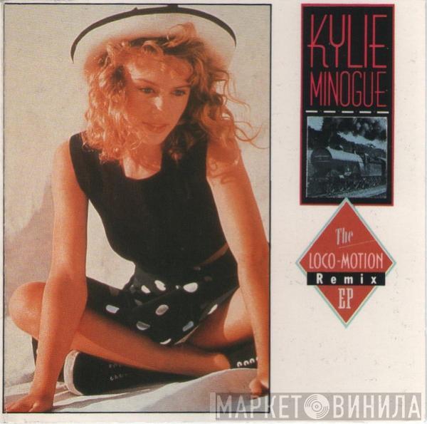  Kylie Minogue  - The Loco-Motion Remix EP