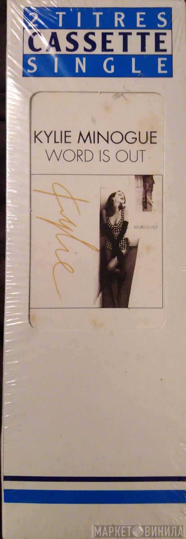  Kylie Minogue  - Word Is Out