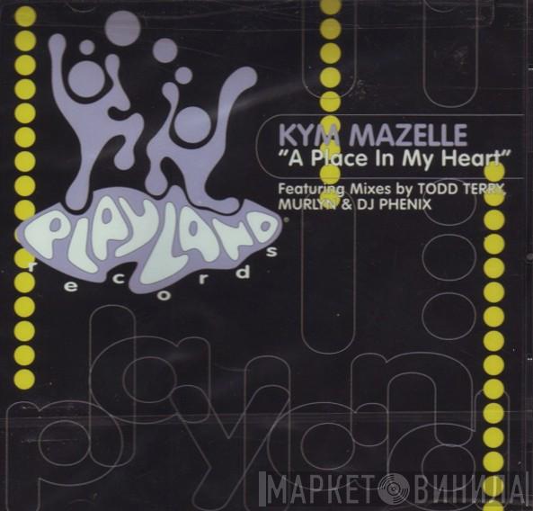  Kym Mazelle  - A Place In My Heart