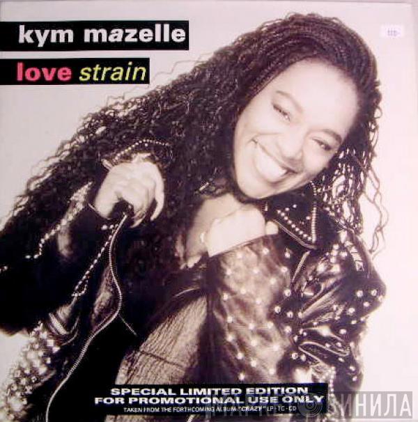 Kym Mazelle - Love Strain