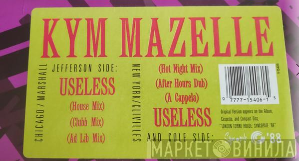 Kym Mazelle - Useless