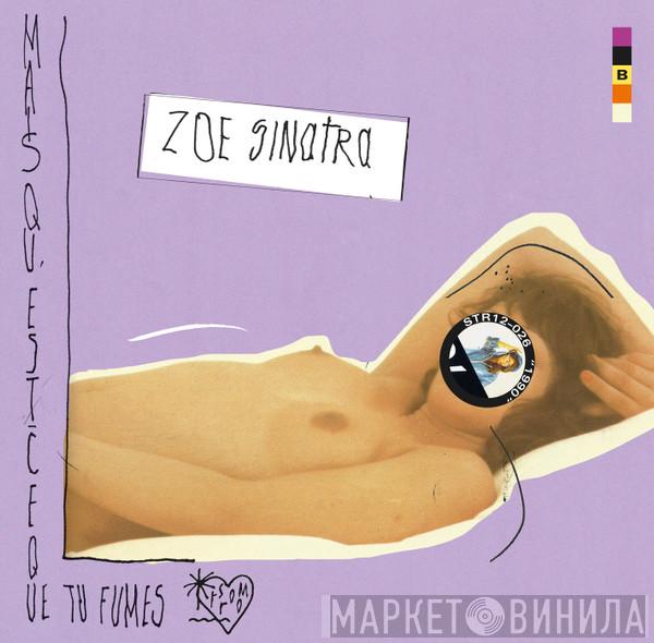 Kyoto , Zoe Sinatra - Venetian Blinds / Mais Qu’Est-Ce Que Tu Fumes?